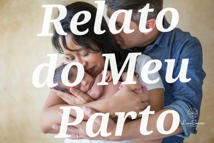 Blog Materno | Relato Do Meu Parto